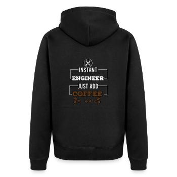 instant engineer just add coffee - Unisex Premium Organic Zip Hoodie - black - Back - Nico (187cm)