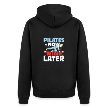Pilates Now Wine Later Exercise Fitness - Unisex Premium Bio Zip Hoodie - Schwarz - Hinten - Nico (187cm)