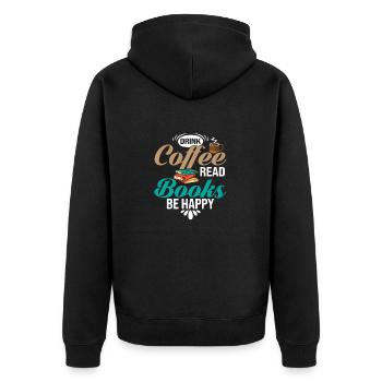 Boire du café Lire des livres Soyez heureux Amoureux des livres Readin - Veste à capuche bio Premium Unisexe - noir - Dos - Nico (187cm)