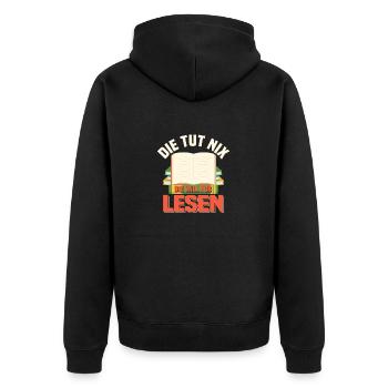 Die tut nix die will nur lesen Literatur Bücher - Unisex Premium Bio Zip Hoodie - Schwarz - Hinten - Nico (187cm)