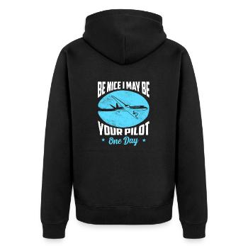 Be Nice I May Be Your Pilot One Day Aviation - Unisex Premium Organic Zip Hoodie - black - Back - Nico (187cm)