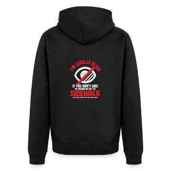 I'm Legally Blind Cane Blindness - Unisex Premium Organic Zip Hoodie - black - Back - Nico (187cm)