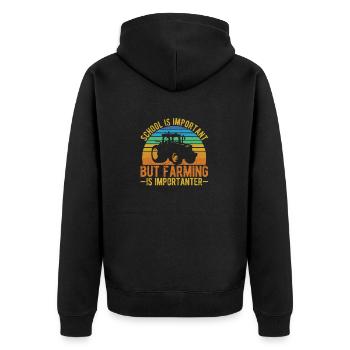 School is important, but agriculture is - Unisex Premium Organic Zip Hoodie - black - Back - Nico (187cm)