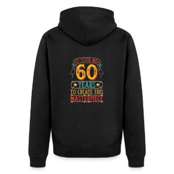 Ich habe 60 Jahre gebraucht, um dieses Meisterwerk zu erschaffen - Unisex Premium Bio Zip Hoodie - Schwarz - Hinten - Nico (187cm)