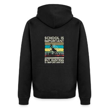 Die Schule ist wichtig, aber die Jagd ist wichtige - Unisex Premium Bio Zip Hoodie - Schwarz - Hinten - Nico (187cm)