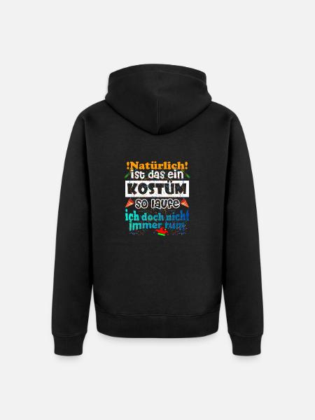 Kostüm Natürlich Verkleidet - Unisex Premium Bio Zip Hoodie - Schwarz