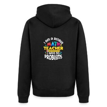 Je suis une école de formation des professeurs de mathématiques à la retraite - Veste à capuche bio Premium Unisexe - noir - Dos - Nico (187cm)