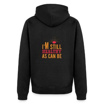 ICH BIN IMMER NOCH GESUND WIE MÖGLICH - Unisex Premium Bio Zip Hoodie - Schwarz - Hinten - Nico (187cm)