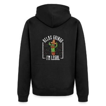 Entspannen Sie sich Gringo I'm Legal Lustig Stolz - Unisex Premium Bio Zip Hoodie - Schwarz - Hinten - Nico (187cm)