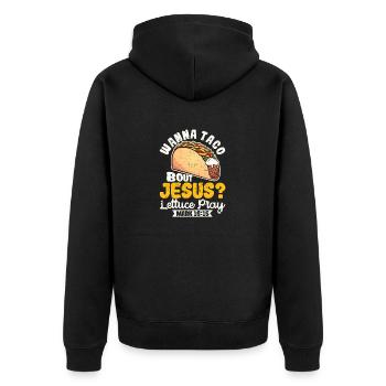 Je veux Taco Bout Jésus Laitue Priez Marc 16:15 - Veste à capuche bio Premium Unisexe - noir - Dos - Nico (187cm)