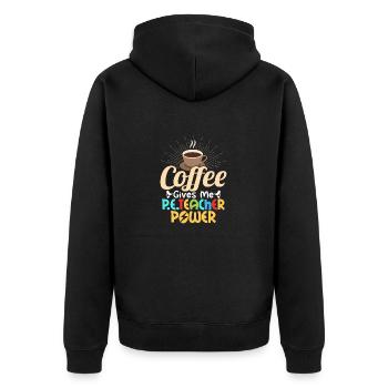 Coffee Gives Me P.E.Teacher Power School Physical - Unisex Premium Organic Zip Hoodie - black - Back - Nico (187cm)