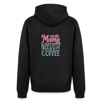 Lustiger Muttertag - Mama braucht Kaffee - Unisex Premium Bio Zip Hoodie - Schwarz - Hinten - Nico (187cm)