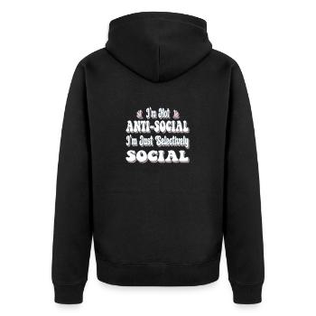 I'm Not Anti-Social I'm Just Selectively Social - Unisex Premium Organic Zip Hoodie - black - Back - Nico (187cm)
