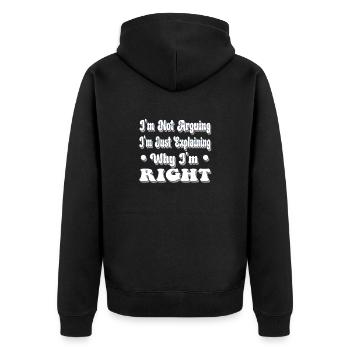 Ich argumentiere nicht, ich erkläre nur, warum ich Recht habe - Unisex Premium Bio Zip Hoodie - Schwarz - Hinten - Nico (187cm)