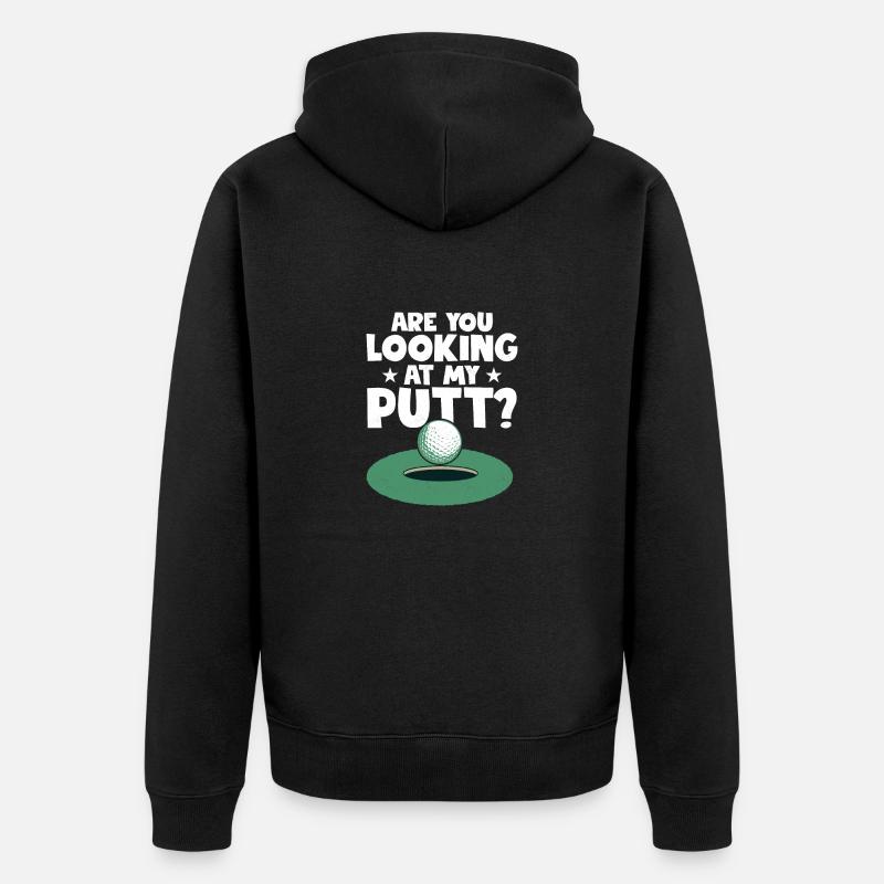 Regardez-vous mon putt? Golfing Golf - Veste à capuche bio Premium Unisexe - noir