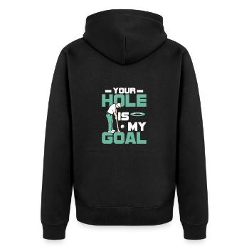 Your Hole Is My Goal Golf Golfing - Unisex Premium Organic Zip Hoodie - black - Back - Nico (187cm)