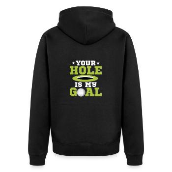 Your Hole Is My Goal Golfing Golf - Unisex Premium Organic Zip Hoodie - black - Back - Nico (187cm)