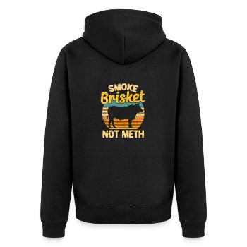 Smoke Brisket Not Meth Funny BBQ Lover Smoker - Unisex Premium Bio Zip Hoodie - Schwarz - Hinten - Nico (187cm)
