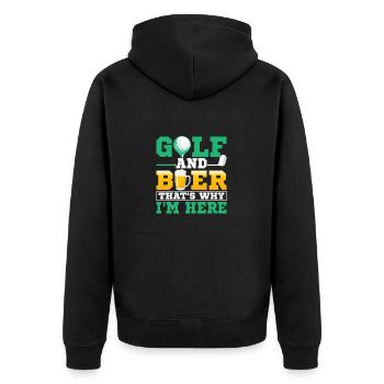 Golf And Beer That's Why I'm Here Par Tee Golfing - Unisex Premium Organic Zip Hoodie - black - Back - Nico (187cm)