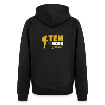 Ten more minutes of metal detection treasure hunt - Unisex Premium Organic Zip Hoodie - black - Back - Nico (187cm)