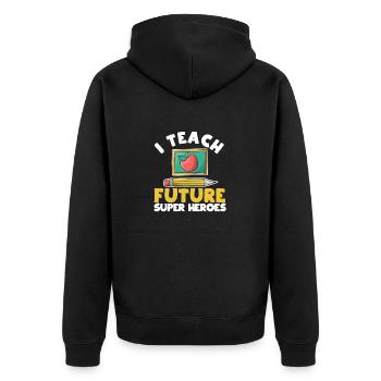 I Teach Future Superheroes Funny Kindergarten - Unisex Premium Organic Zip Hoodie - black - Back - Nico (187cm)