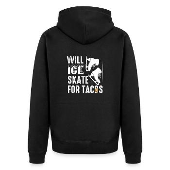 Will Ice Skate for Tacos Ice Skating Figure Skater - Unisex Premium Organic Zip Hoodie - black - Back - Nico (187cm)