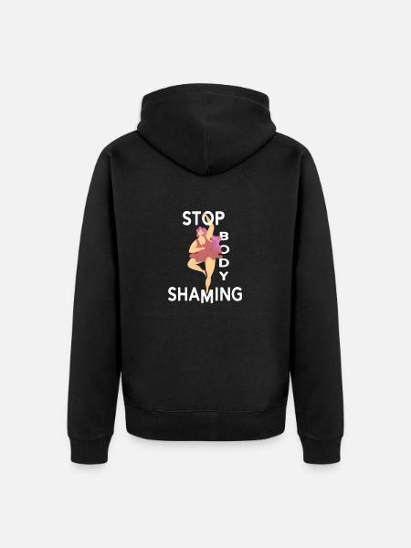 Stop body shaming body-shaming - Unisex Premium Organic Zip Hoodie - black
