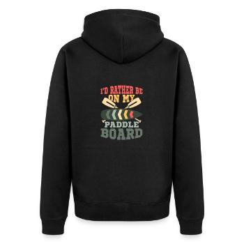 I'd Rather Be On My Paddle Board Stand Up Paddle B - Unisex Premium Organic Zip Hoodie - black - Back - Nico (187cm)