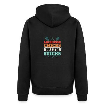 Lacrosse Chicks With Sticks Girl Woman Player - Unisex Premium Bio Zip Hoodie - Schwarz - Hinten - Nico (187cm)
