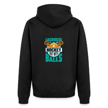 Lacrosse It's Like Hockey But With Balls Team Play - Unisex Premium Bio Zip Hoodie - Schwarz - Hinten - Nico (187cm)