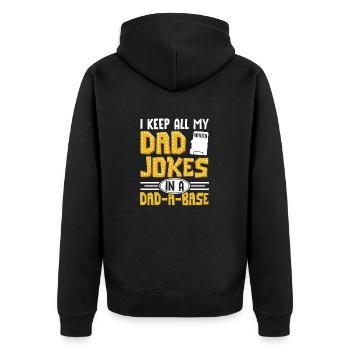 I Keep All My Dad Jokes In A Dad A Base - Unisex Premium Organic Zip Hoodie - black - Back - Nico (187cm)
