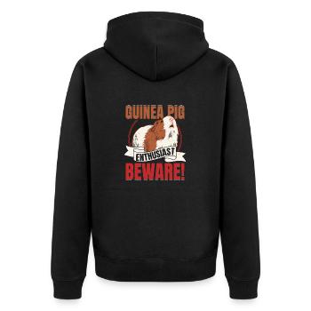 Guinea Pig Enthusiast. Beware! Rodent Cavy Lover - Unisex Premium Organic Zip Hoodie - black - Back - Nico (187cm)