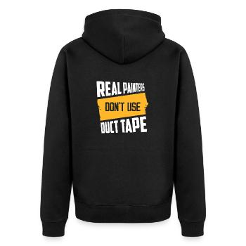 Real Painters Don't Use Duct Tape Job Profession - Unisex Premium Organic Zip Hoodie - black - Back - Nico (187cm)
