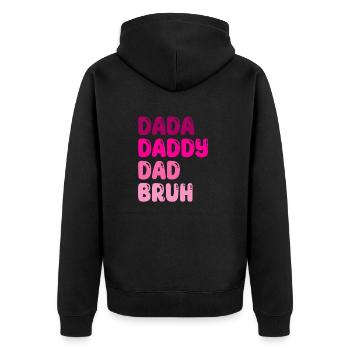 Lustiger Vatertag Dada Papa Papa Bruh - Unisex Premium Bio Zip Hoodie - Schwarz - Hinten - Nico (187cm)