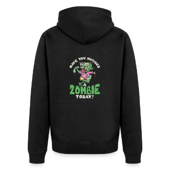 Avez-vous étreint un zombie aujourd’hui Drôle - Veste à capuche bio Premium Unisexe - noir - Dos - Nico (187cm)