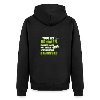 TOUS LES HOMMES NAISSENT ÉGAUX MAIS LES PLUS FOUS - Veste à capuche bio Premium Unisexe - noir - Dos - Nico (187cm)