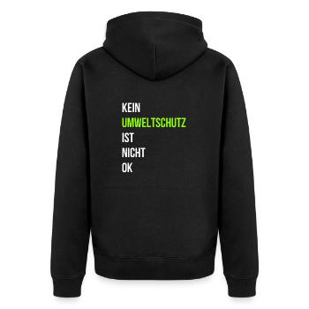 Kein Umweltschutz ist nicht ok - Unisex Premium Bio Zip Hoodie - Schwarz - Hinten - Nico (187cm)