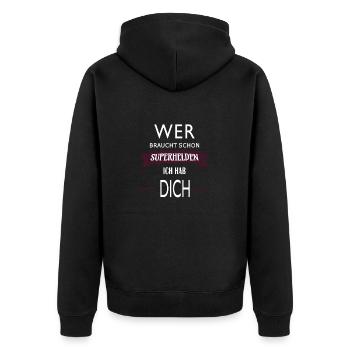 WER BRAUCHT SCHON SUPERHELDEN ICH HAB DICH - Unisex Premium Bio Zip Hoodie - Schwarz - Hinten - Nico (187cm)