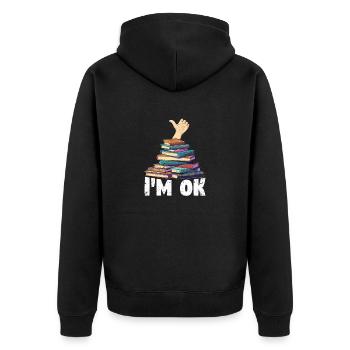 Ich bin Ok Lustige Bücher Leser Bibliothekar - Unisex Premium Bio Zip Hoodie - Schwarz - Hinten - Nico (187cm)