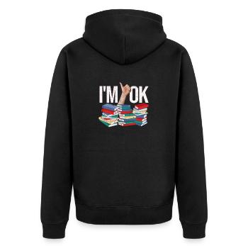 Ich bin Ok Lustige Bücher Leser Bibliothekar - Unisex Premium Bio Zip Hoodie - Schwarz - Hinten - Nico (187cm)