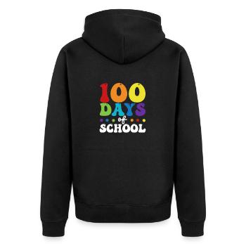 100 Days School Funny Happy Teacher Student - Unisex Premium Organic Zip Hoodie - black - Back - Nico (187cm)