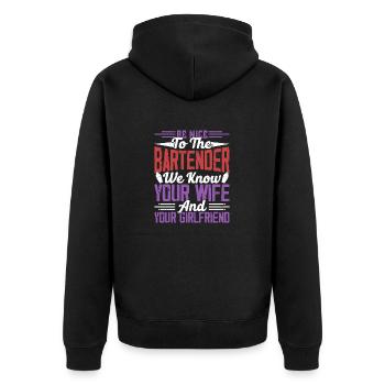 Be Nice To The Bartender Bartender Cocktail Barman - Unisex Premium Organic Zip Hoodie - black - Back - Nico (187cm)