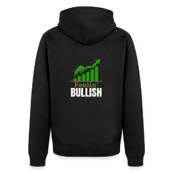 Feelin' Bullish Stock Market Trading Trader Invest - Unisex Premium Organic Zip Hoodie - black - Back - Nico (187cm)