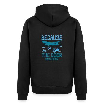 Because The Door Was Open Skydiving - Unisex Premium Bio Zip Hoodie - Schwarz - Hinten - Nico (187cm)