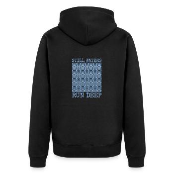 Stille Gewässer sind tief - Motivation inspirierend - Unisex Premium Bio Zip Hoodie - Schwarz - Hinten - Nico (187cm)