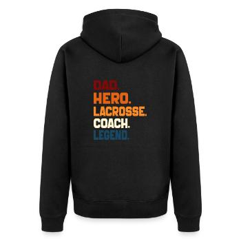 Dad Hero Lacrosse Coach Legend Sports Dad 2024 - Unisex Premium Organic Zip Hoodie - black - Back - Nico (187cm)