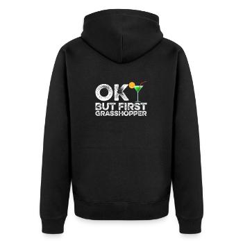 OK But First Grasshopper Funny Mint Cocktail Wine - Unisex Premium Organic Zip Hoodie - black - Back - Nico (187cm)
