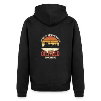 I Support The Oilfield Oil Rig Oilfield Worker - Unisex Premium Organic Zip Hoodie - black - Back - Nico (187cm)