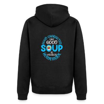 Good Character Like Good Soup Is Usually Homemade - Unisex Premium Bio Zip Hoodie - Schwarz - Hinten - Nico (187cm)