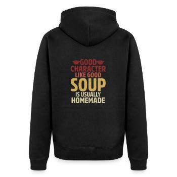 Bon caractère comme une bonne soupe est généralement faite maison - Veste à capuche bio Premium Unisexe - noir - Dos - Nico (187cm)